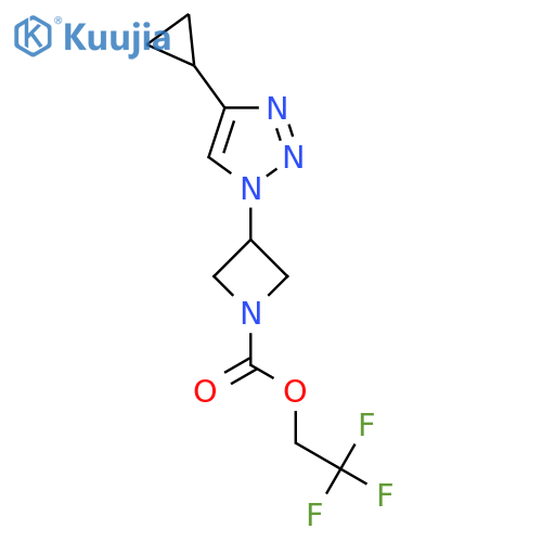 2,2,2-trifluoroethyl 3-(4-cyclopropyl-1H-1,2,3-triazol-1-yl)azetidine-1-carboxylate structure